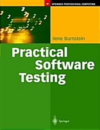 Practical Software Testing: A Process-Oriented Approach (Hardcover, 2003)