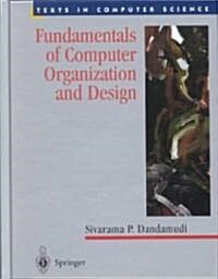 [중고] Fundamentals of Computer Organization and Design (Hardcover, 2003)