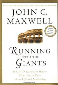 Running with the Giants: What Old Testament Heroes Want You to Know about Life and Leadership (Hardcover)