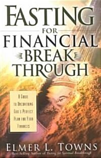 Fasting for Financial Breakthrough (Paperback)