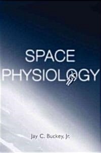 Space Physiology (Hardcover)