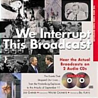 We Interrupt This Broadcast (Hardcover, Compact Disc, 3rd)
