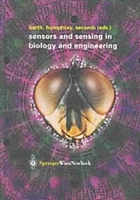 Sensors and Sensing in Biology and Engineering (Hardcover, 2003)