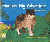 Maubys Big Adventure (Hardcover)