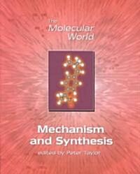 Mechanism and Synthesis (Paperback)
