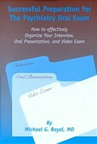 Successful Preparation for the Psychiatry Oral Exam (Paperback)