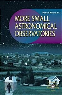 More Small Astronomical Observatories (Paperback, CD-ROM)