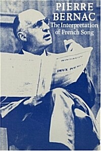 The Interpretation of French Song (Paperback)