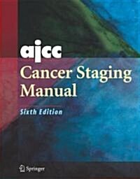 AJCC Cancer Staging Manual (Paperback, CD-ROM, 6th)