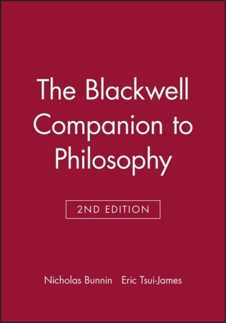 The Blackwell Companion to Philosophy (Paperback, 2)