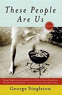 These People Are Us (Paperback, Reprint)