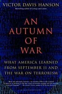 An Autumn of War: What America Learned from September 11 and the War on Terrorism (Paperback)