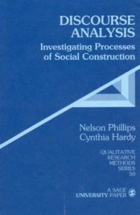Discourse analysis : investigating processes of social construction