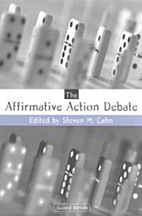 The Affirmative Action Debate (Paperback, 2 ed)