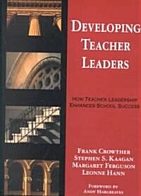 Developing Teacher Leaders (Paperback)