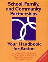 School, Family and Community Partnerships (Paperback, 2nd)