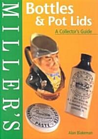 Bottles and Pot Lids (Paperback)