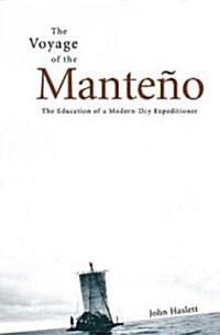 The Voyage of the Manteno (Hardcover)