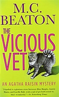 Agatha Raisin and the Vicious Vet (Mass Market Paperback)