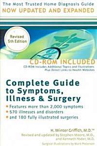 Complete Guide to Symptoms, Illness & Surgery [With CDROM] (Paperback, 5th, Revised)