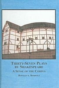 Thirty-Seven Plays by Shakespeare (Hardcover)