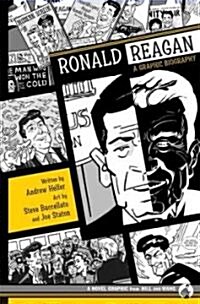 Ronald Reagan: A Graphic Biography (Hardcover)