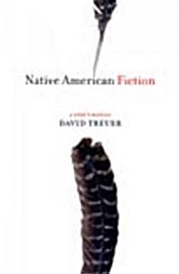 Native American Fiction: A Users Manual (Paperback)