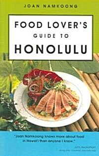Food Lovers Guide to Honolulu (Paperback)