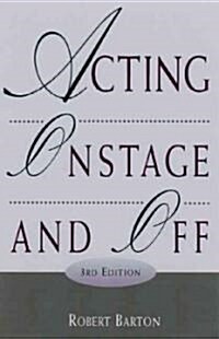 Acting Onstage and Off (Hardcover, 3rd)