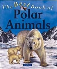 The Best Book of Polar Animals (Hardcover)