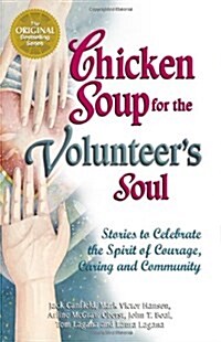 [중고] Chicken Soup for the Volunteer‘s Soul (Paperback)
