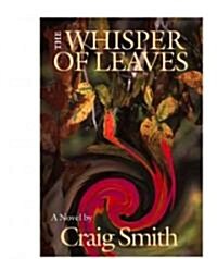 The Whisper of Leaves (Paperback)