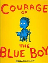 Courage of the blue boy