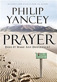 Prayer: Does It Make Any Difference? (Hardcover)