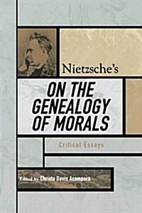 Nietzsches on the Genealogy of Morals: Critical Essays (Paperback)