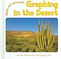 Graphing in the Desert (Library Binding)