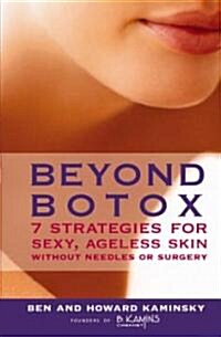 Beyond Botox (Hardcover, 1st)