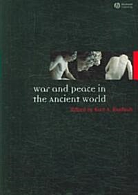 War and Peace in the Ancient World (Paperback)
