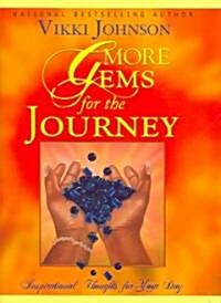 More Gems for the Journey (Hardcover)