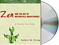 Zen And the Art of Motorcycle Maintenance (Audio CD, Unabridged)
