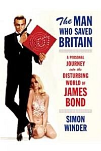 The Man Who Saved Britain (Hardcover)