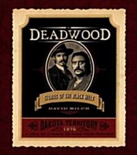 Deadwood: Stories of the Black Hills (Hardcover)