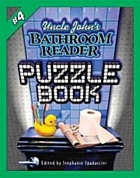 Uncle Johns Bathroom Reader Puzzle Book 4 (Paperback)