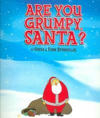 Are You Grumpy, Santa? (Paperback, Reprint)