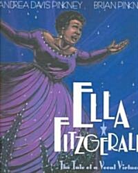 Ella Fitzgerald: The Tale of a Vocal Virtuosa (Paperback)