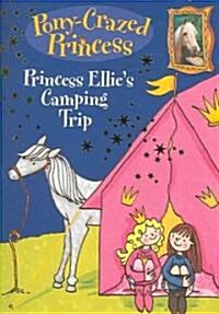 [중고] Princess Ellie‘s Camping Trip (Paperback)