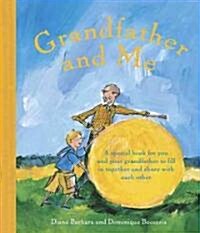 Grandfather And Me (Hardcover)