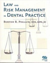 Law and Risk Management in Dental Practice (Paperback)