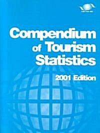 Compendium of Tourism Statistics (Paperback, 21th, PCK)