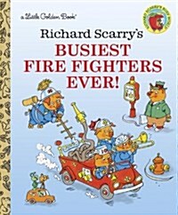 Richard Scarrys Busiest Firefighters Ever! (Hardcover)